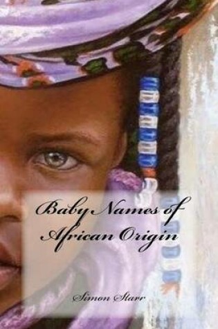 Cover of Baby Names of African Origin