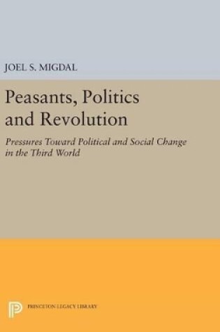 Cover of Peasants, Politics and Revolution