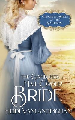 Book cover for The Gambler's Mail-Order Bride