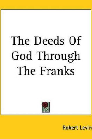 Cover of The Deeds of God Through the Franks