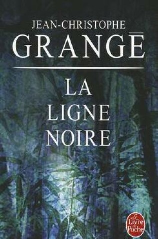 Cover of La Ligne Noire