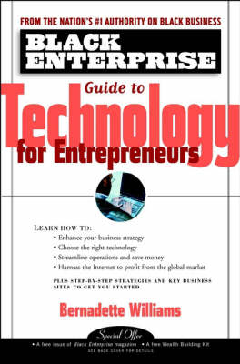 Cover of Black Enterprise Guide to Technology for Entrepreneurs