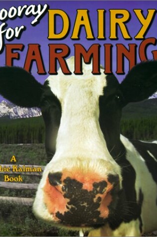 Cover of Hooray for Dairy Farming!
