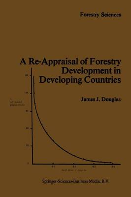 Book cover for A Re-Appraisal of Forestry Development in Developing Countries