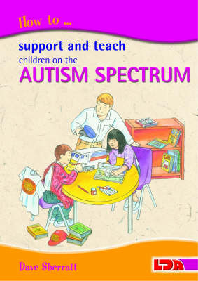 Book cover for How to Support and Teach Children on the Autism Spectrum