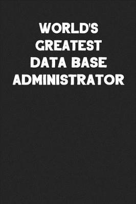 Book cover for World's Greatest Data Base Administrator