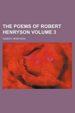 Cover of The Poems of Robert Henryson Volume 3