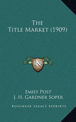 Book cover for The Title Market (1909)