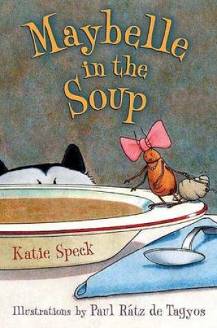 Cover of Maybelle in the Soup