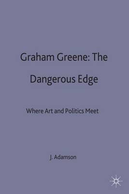 Book cover for Graham Greene: The Dangerous Edge