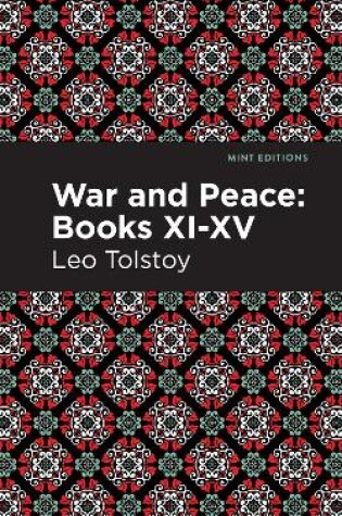Cover of War and Peace Books XI - XV