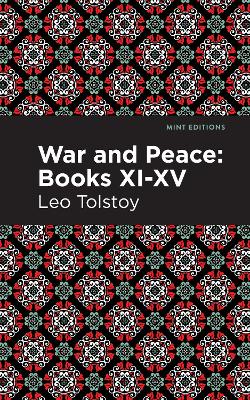 Book cover for War and Peace Books XI - XV
