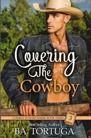 Cover of Covering the Cowboy