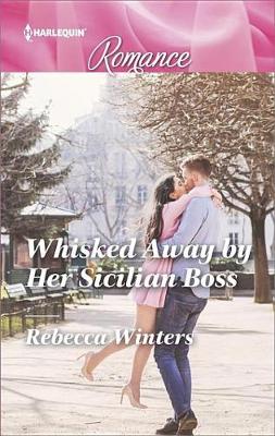 Book cover for Whisked Away by Her Sicilian Boss