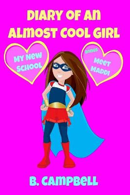 Book cover for The Diary of an Almost Cool Girl