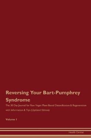 Cover of Reversing Your Bart-Pumphrey Syndrome