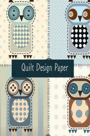Cover of Quilt Design Paper