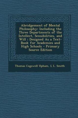 Cover of Abridgement of Mental Philosophy