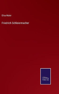 Book cover for Friedrich Schleiermacher