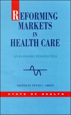 Book cover for Reforming Markets in Health Care