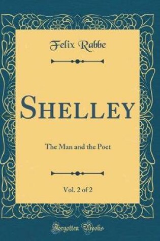 Cover of Shelley, Vol. 2 of 2