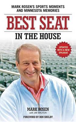 Book cover for Best Seat in the House: Mark Rosen's Sports Moments and Minnesota Memories