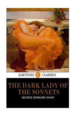 Book cover for The Dark Lady of the Sonnets (Kartindo Classics)