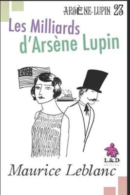 Cover of Les Milliards d'Arsène Lupin