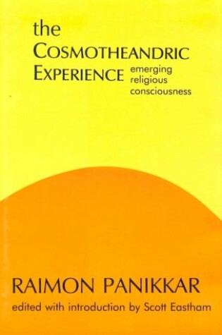 Cover of The Cosmotheandric Experience