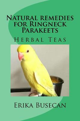 Book cover for Natural remedies for Ringneck Parakeets