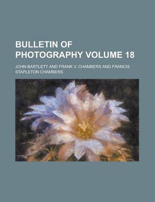 Book cover for Bulletin of Photography Volume 18