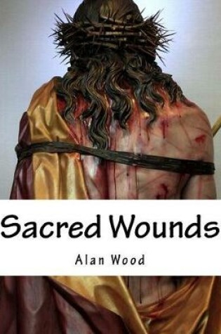 Cover of Sacred Wounds