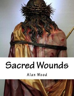 Book cover for Sacred Wounds