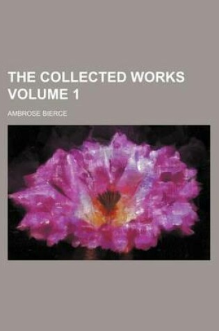 Cover of The Collected Works Volume 1
