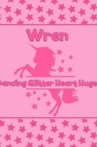 Cover of Wren Dancing Glitter Heart Hugs