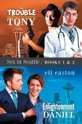 Book cover for Sex in Seattle: Books 1 and 2