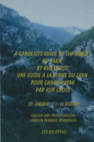 Cover of A Canoeist's Guide to the Tarn Gorge