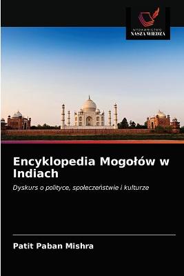 Book cover for Encyklopedia Mogolów w Indiach