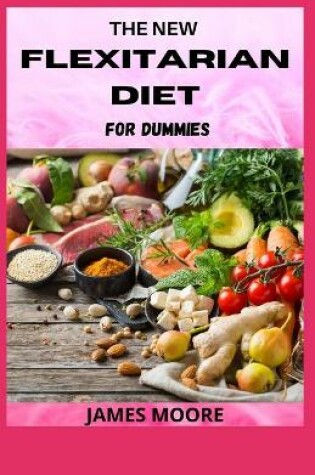 Cover of The New Flexitarian Diet for Dummies