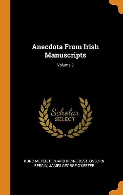 Book cover for Anecdota from Irish Manuscripts; Volume 3