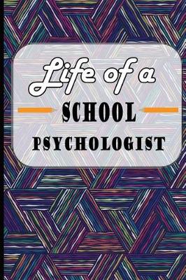 Book cover for Life of a School Psychologist