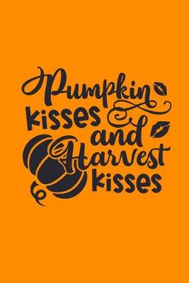 Book cover for Pumpkin Kisses and Harvest Kisses