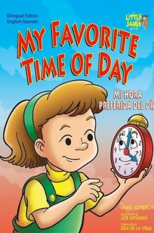 Cover of My Favorite Time of Day/Mi Hora Preferida del Dia