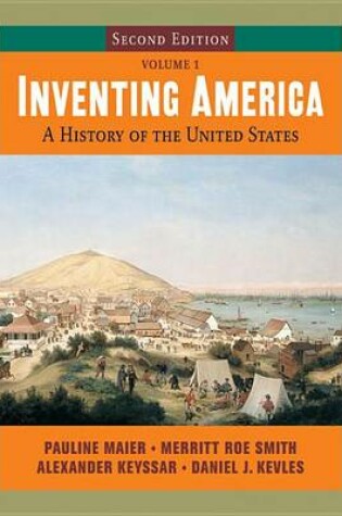 Cover of Inventing America, 2e, Volume 1, Part 2