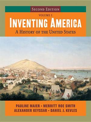 Book cover for Inventing America, 2e, Volume 1, Part 2