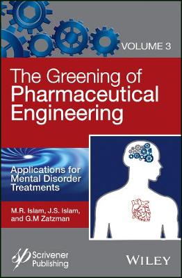 Cover of The Greening of Pharmaceutical Engineering, Applications for Mental Disorder Treatments