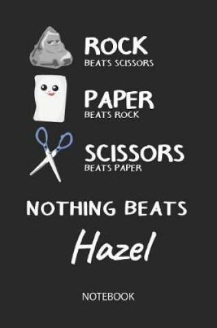 Cover of Nothing Beats Hazel - Notebook