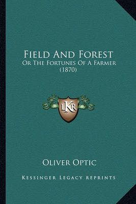 Book cover for Field and Forest Field and Forest
