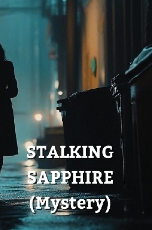 Cover of STALKING SAPPHIRE (Mystery)