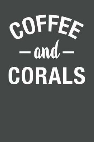 Cover of Coffee and Corals